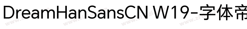 DreamHanSansCN W19字体转换
